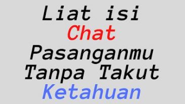Liat Isi Chat WA Tanpa Ketahuan
