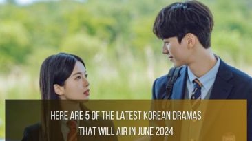 Latest Korean Dramas