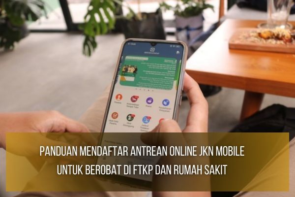 Mendaftar Antrean Online JKN Mobile