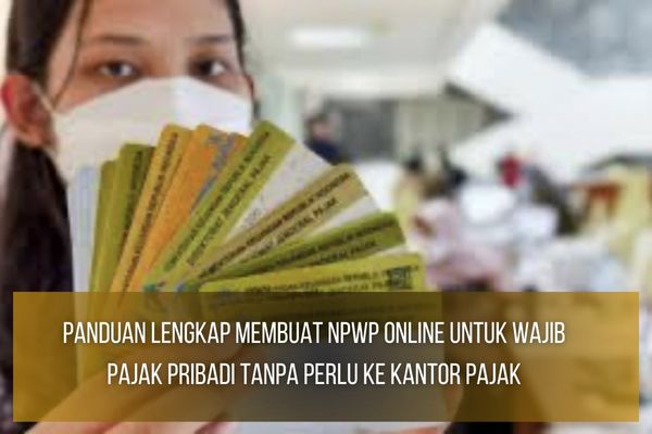 Membuat NPWP Online