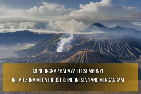 Zona Megathrust di Indonesia Zona Megathrust di Indonesia
