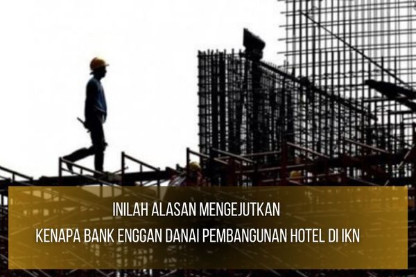Pembangunan Hotel di IKN Pembangunan Hotel di IKN