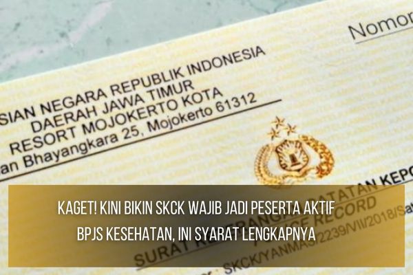 Surat Keterangan Catatan Kepolisian (SKCK)
