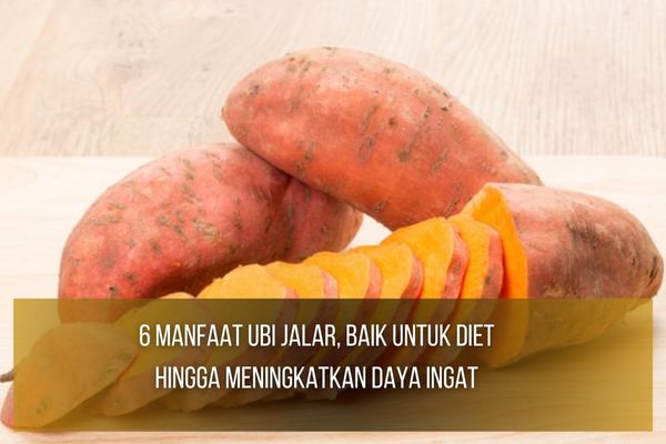 Manfaat Ubi Jalar Manfaat Ubi Jalar