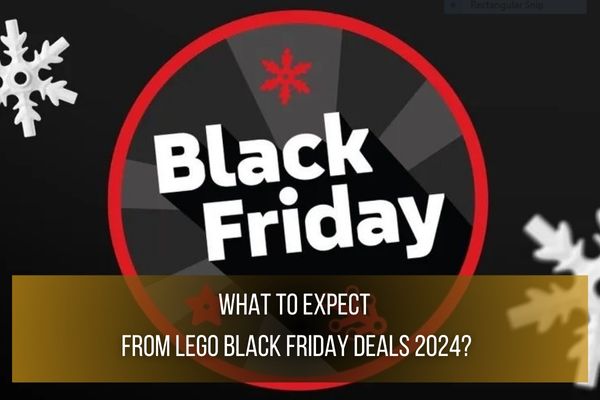 LEGO Black Friday Deals LEGO Black Friday Deals